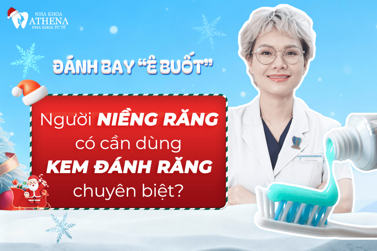NGƯỜI NIỀNG RĂNG NÊN BIẾT: LOẠI KEM ĐÁNH RĂNG ĐƯỢC BÁC SĨ KHUYÊN DÙNG